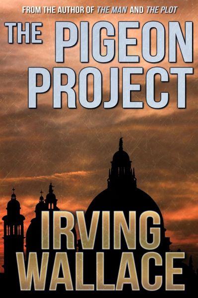 The Pigeon Project (eBook, ePUB) The Pigeon Project (eBook, ePUB)