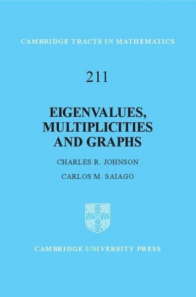 Eigenvalues, Multiplicities and Graphs (eBook, ePUB) Eigenvalues, Multiplicities and Graphs (eBook, ePUB)