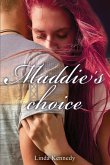 Maddie's Choice (eBook, ePUB)