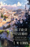 The End of Yesterday (eBook, ePUB)