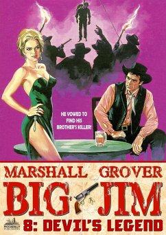 Big Jim 8: Devil's Legend (eBook, ePUB) - Grover, Marshall