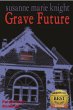 Grave Future (eBook, ePUB) - Bild 1