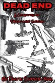 Dead End: A Collection of Short-lived Stories (eBook, ePUB) Dead End: A Collection of Short-lived Stories (eBook, ePUB)