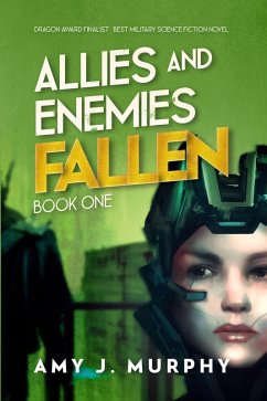 Allies and Enemies: Fallen (Series Book 1) (eBook, ePUB) - Murphy, Amy J.