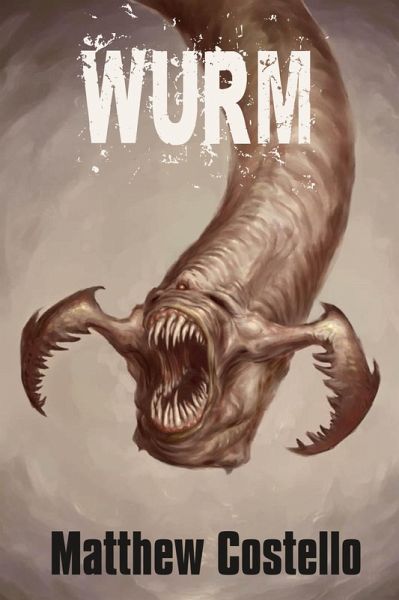 Wurm (eBook, ePUB) Wurm (eBook, ePUB)