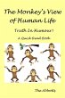 The Monkey's View of Human Life : Truth... - Bild 1