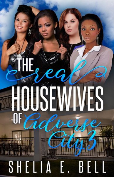 The Real Housewives of Adverse city 3 (eBook, ePUB)