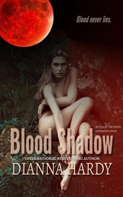 Cover Blood Shadow: an Eye of the Storm Companion Novel (Blood Never Lies, #1) (eBook, ePUB)