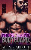 Rock Hard Bodyguard (eBook, ePUB)
