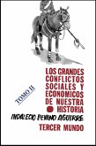 Los grandes Conflictos Sociales y Económicos de Nuestra Historia- Tomo II (Historia de Colombia, #80) (eBook, ePUB)