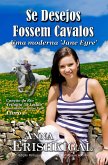 Se Desejos Fossem Cavalos (Edição Portuguesa) (eBook, ePUB)