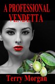 A Professional Vendetta (eBook, ePUB) A Professional Vendetta (eBook, ePUB)