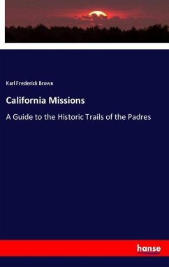 California Missions - Brown, Karl Frederick