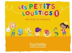 Les Petits Loustics 1. Livre de l'élève - Kursbuch - Denisot, Hugues