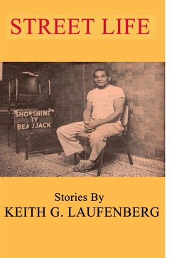 Streetlife - Laufenberg, Keith G. Laufenberg