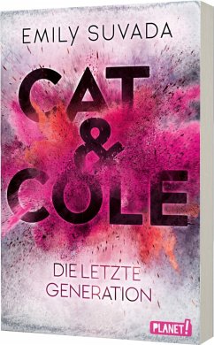 Die letzte Generation / Cat & Cole Bd.1 - Suvada, Emily