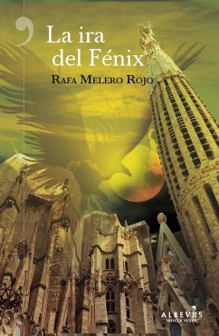 La ira del Fénix (eBook, ePUB) - Melero Rojo, Rafa