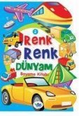 Renk Renk Dünyam Boyama Kitabi 2