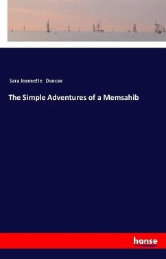 The Simple Adventures of a Memsahib - Duncan, Sara Jeannette