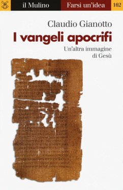 I vangeli apocrifi - Gianotto, Claudio I vangeli apocrifi - Gianotto, Claudio