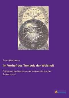 Im Vorhof des Tempels der Weisheit - Hartmann, Franz