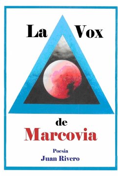La Vox de Marcovia - Rivero, Juan