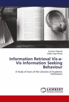 Information Retrieval Vis-a-Vis Information Seeking Behaviour - Rajawat, Kumkum;Rawat, Dalbir singh