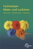 Fachwissen Maler und Lackierer, m. CD-ROM