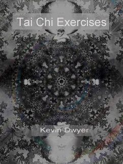 Tai Chi Exercises (eBook, ePUB) - Dwyer, Kevin