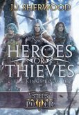 Heroes or Thieves (Steps of Power