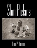 Slim Pickins