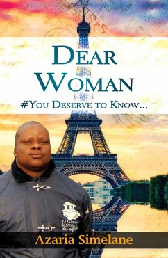 Cover Dear Woman #You Deserve to Know... (eBook, ePUB)