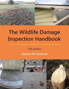 Wildlife Damage Inspection Handbook, 3rd edition - Vantassel, Stephen
