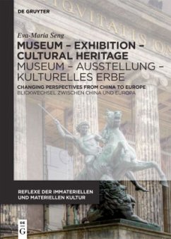 Museum - Exhibition - Cultural Heritage / Museum - Ausstellung - Kulturelles Erbe - Seng, Eva-Maria