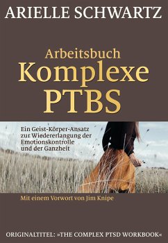 Arbeitsbuch Komplexe PTBS - Schwartz, Arielle