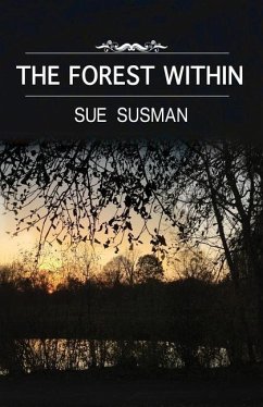 The Forest Within - Susman, Sue