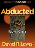 Abducted (The Crockett Stories, #4) (eBook, ePUB)