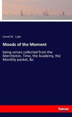 Moods of the Moment - Lyde, Lionel W.