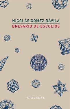 Breviario de escolios - Gómez Dávila, Nicolás; Muñoz Barallobre, Gonzalo