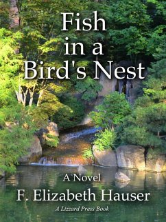 Fish in a Bird's Nest (eBook, ePUB) - Hauser, F. Elizabeth