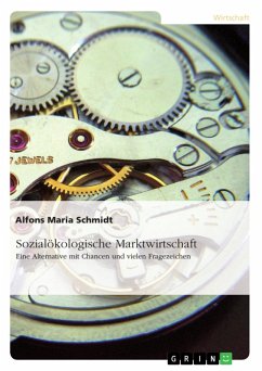 Sozialökologische Marktwirtschaft (eBook, PDF) - Schmidt, Alfons Maria