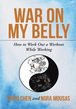 War on My Belly - Chen, David; Mousas, Nora