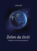 Zelim da ziviS (eBook, ePUB)