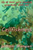 Cellfishness (eBook, ePUB) Cellfishness (eBook, ePUB)