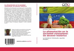 La alimentación en la sociedad venezolana: Un devenir histórico