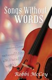 Songs without Words (eBook, ePUB) Songs without Words (eBook, ePUB)