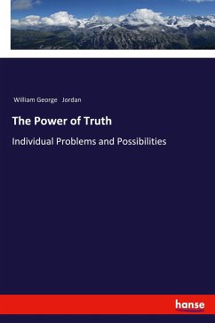 The Power of Truth - Jordan, William George