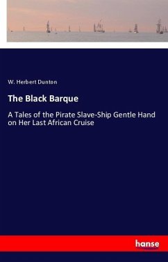 The Black Barque - Dunton, W. Herbert