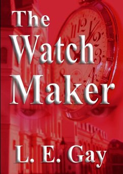 The Watch Maker - Gay, L. E.