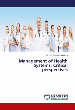 Management of Health Systems: Critical perspectives - Mabuza, Mbuso Precious